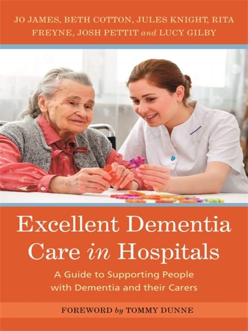 Title details for Excellent Dementia Care in Hospitals by Jo James - Available